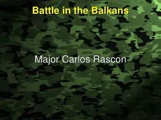 Battle in the Balkans