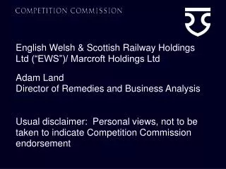 English Welsh &amp; Scottish Railway Holdings Ltd (“EWS”)/ Marcroft Holdings Ltd