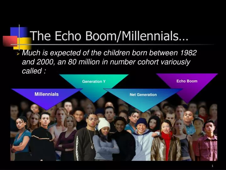 the echo boom millennials