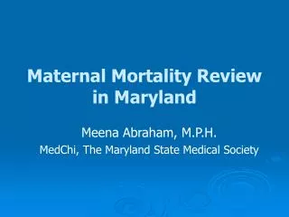 Maternal Mortality Review in Maryland