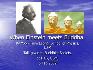 When Einstein meets Buddha