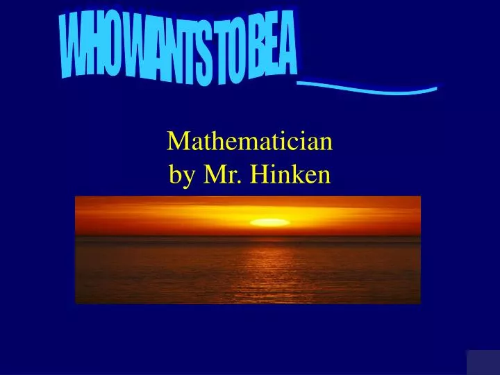 mathematician by mr hinken