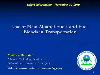 Use of Neat Alcohol Fuels and Fuel Blends in Transportation