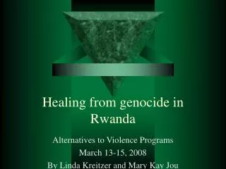Healing from genocide in Rwanda