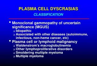 PLASMA CELL DYSCRASIAS