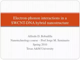 Electron-phonon interactions in a SWCNT-DNA hybrid nanostructure