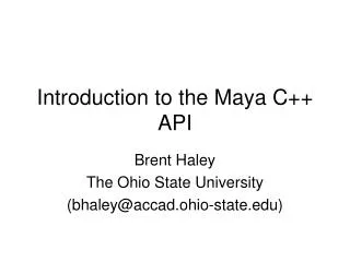 Introduction to the Maya C++ API