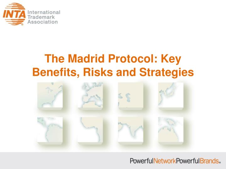 the madrid protocol key benefits risks and strategies