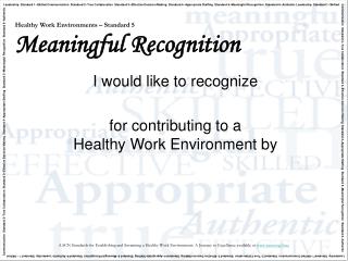Healthy Work Environments – Standard 5 Meaningful Recognition