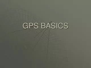 GPS BASICS