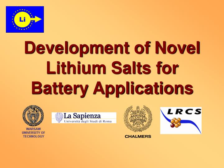 development of novel lithium salts for battery applications