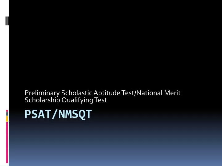 preliminary scholastic aptitude test national merit scholarship qualifying test