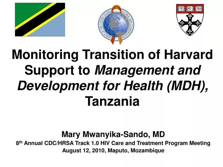 monitoring transition of harvard support to management and development for health mdh tanzania