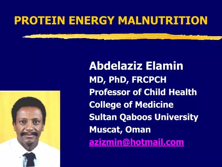protein energy malnutrition