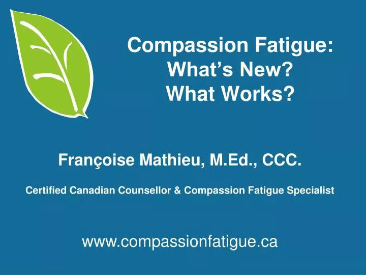 compassion fatigue what s new what works
