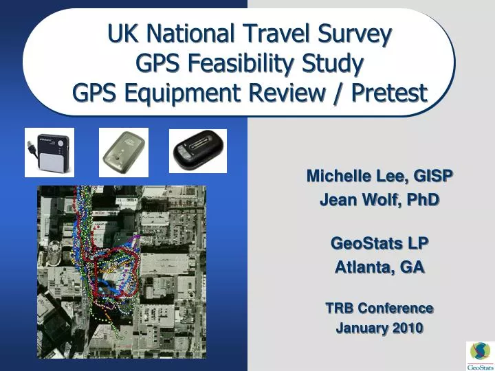 uk national travel survey gps feasibility study gps equipment review pretest