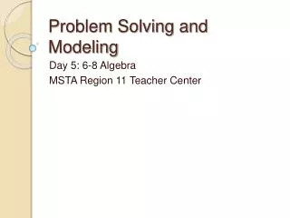 Problem Solving and Modeling