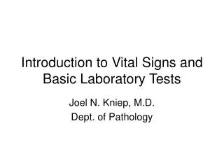 Introduction to Vital Signs and Basic Laboratory Tests