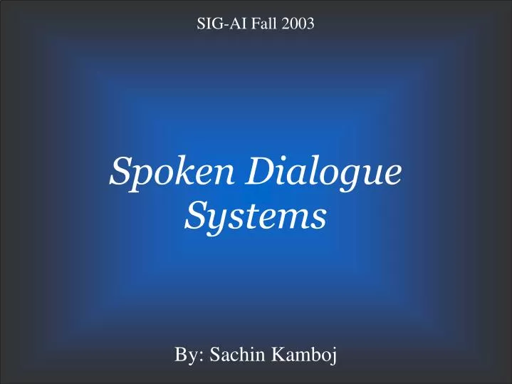 spoken dialogue systems