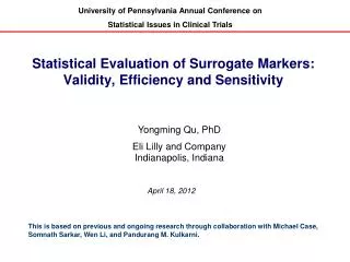 Statistical Evaluation of Surrogate Markers: Validity, Efficiency and Sensitivity