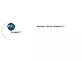 Infocentre Finance – Formation BI7