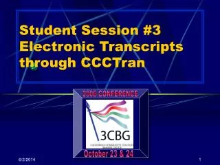 Student Session #3 Electronic Transcripts through CCCTran