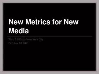 New Metrics for New Media