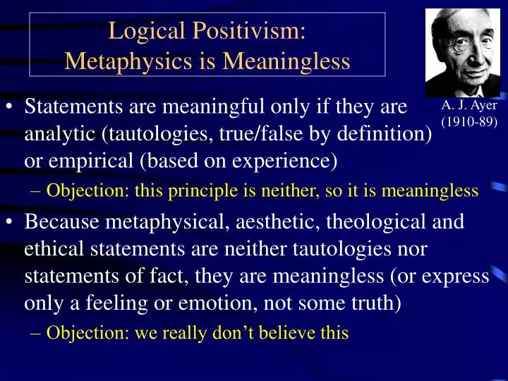 logical positivism metaphysics is meaningless