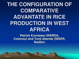 THE CONFIGURATION OF COMPARATIVE ADVANTATE IN RICE PRODUCTION IN WEST AFRICA