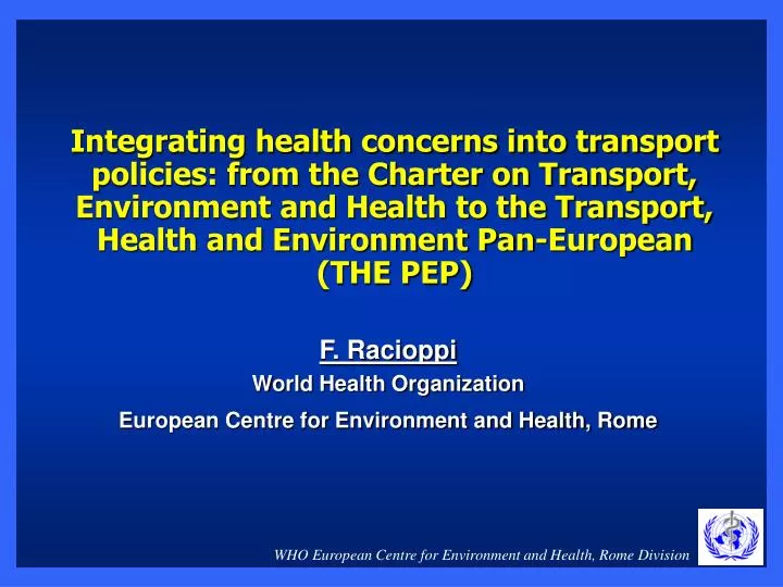 f racioppi world health organization european centre for environment and health rome