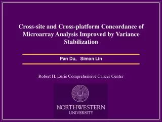 Cross-site and Cross-platform Concordance of Microarray Analysis Improved by Variance Stabilization