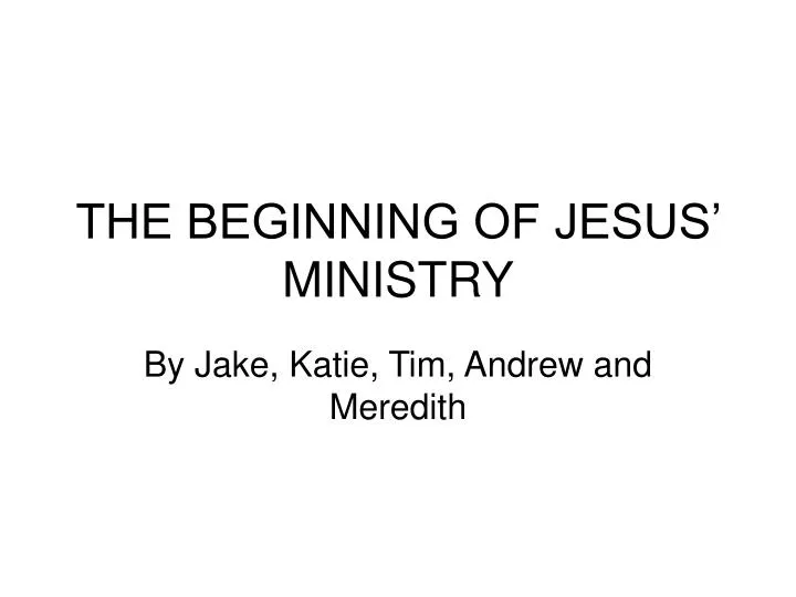 the beginning of jesus ministry