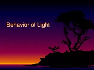 Behavior of Light