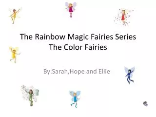 The Rainbow Magic Fairies Series The Color Fairies