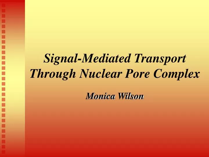signal mediated transport through nuclear pore complex