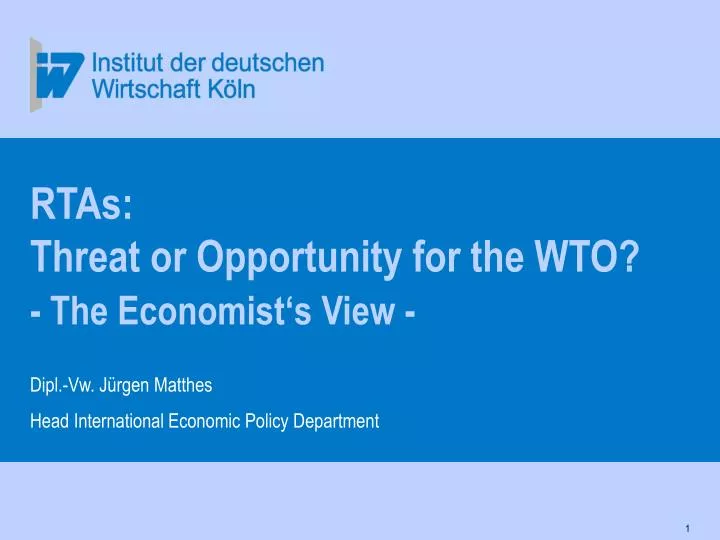 rtas threat or opportunity for the wto the economist s view