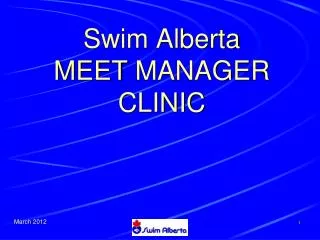Swim Alberta MEET MANAGER CLINIC