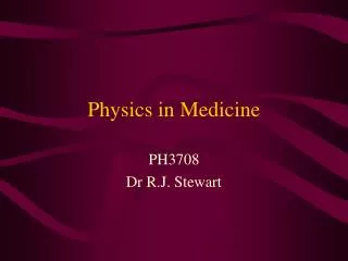 Physics in Medicine