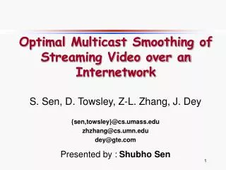 Optimal Multicast Smoothing of Streaming Video over an Internetwork