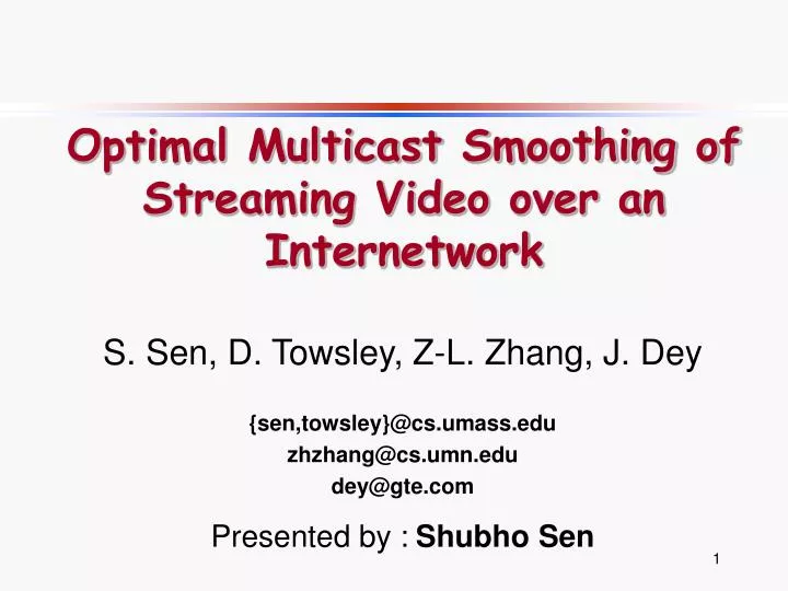 optimal multicast smoothing of streaming video over an internetwork