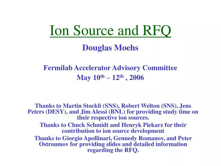 ion source and rfq