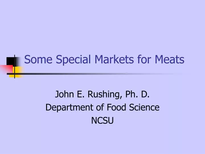 some special markets for meats