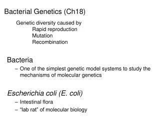 Bacterial Genetics (Ch18)