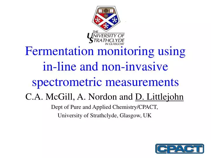 fermentation monitoring using in line and non invasive spectrometric measurements