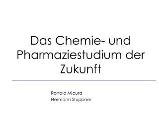 Das Chemie- und Pharmaziestudium der Zukunft
