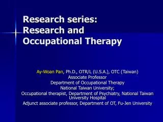 Research series: Research and Occupational Therapy