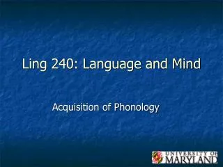 Ling 240: Language and Mind