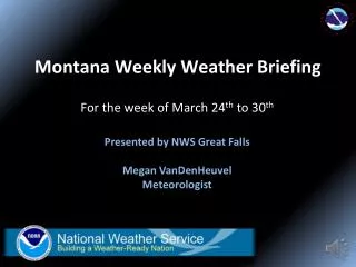 Montana Weekly Weather Briefing
