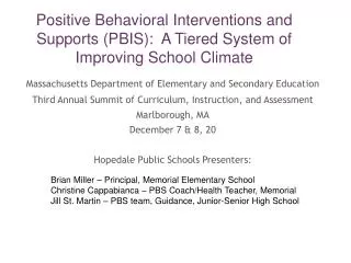 Positive Behavioral Interventions and Supports (PBIS): A Tiered System of Improving School Climate