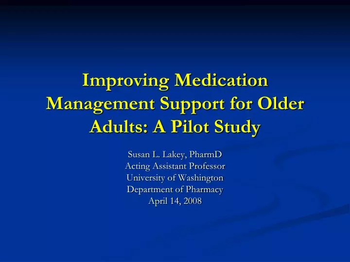 improving medication management support for older adults a pilot study